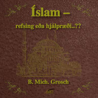 Íslam - refsing eða hjálpræði..??