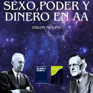 Sexo, Poder y Dinero en AA: Temas Espirituales