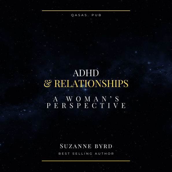 ADHD & Relationships: A Woman's Perspective