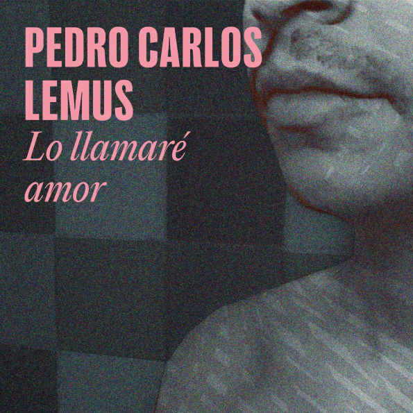 Lo llamaré amor