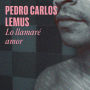 Lo llamaré amor