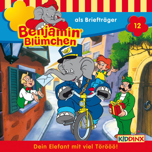 Benjamin Blümchen, Folge 12: Benjamin als Briefträger