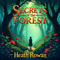 Secrets of the Forest: Unearthing Hidden Wisdom: Unlock Forest Secrets: Use Our Audio Insights to Master Hidden Wisdom Efficiently!