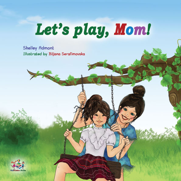 Let's Play, Mom! (English Only): Let's Play, Mom! (English Only)