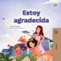 Estoy agradecida (Spanish Only): I am Thankful (Spanish Only)