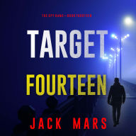 Target Fourteen (The Spy Game-Book #14)
