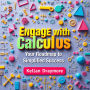 Engage with Calculus: Your Roadmap to Simplified Success: 