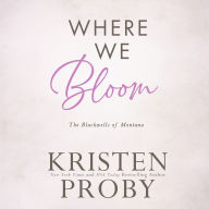 Where We Bloom