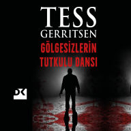 Gölgesizlerin Tutkulu Dans¿ (Abridged)