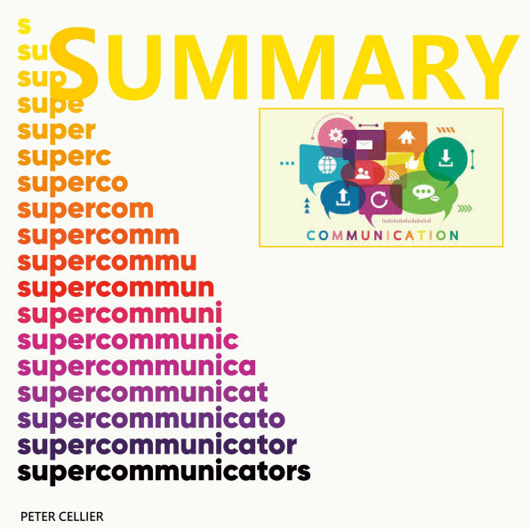 Supercommunicators Summary