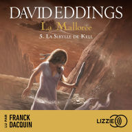 La Mallorée, Chant 5: La sybille de Kell