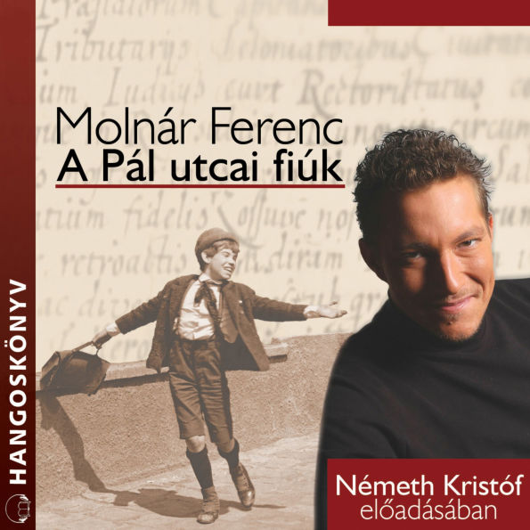 Pál utcai fiúk, A (teljes)