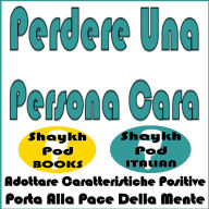 Perdere Una Persona Cara