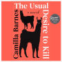 The Usual Desire to Kill: A Novel