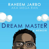 Dream Master: a memoir: From The Stoop To the Stage To The Stars