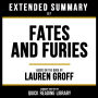 Extended Summary - Fates And Furies: Based On The Book By Lauren Groff