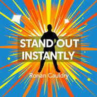 Stand Out Instantly: Capture Attention in Just Moments: 