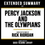 Extended Summary - Percy Jackson And The Olympians: Based On The Book By Rick Riordan