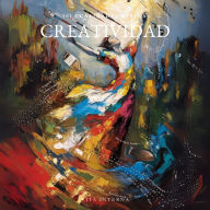 101 Cualidades Divinas: Creatividad