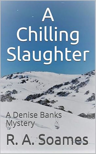 A Chilling Slaughter: A Denise Banks Mystery