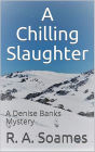 A Chilling Slaughter: A Denise Banks Mystery