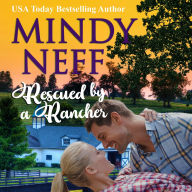 Rescued By A Rancher: A small town western romance