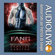 Fang: Uma Agência de Encontros Intergalácticos Romance de Ficção Científica Alienígena