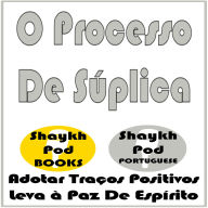 O Processo De Súplica