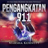 Pengangkatan 911: Apa Yang Harus Dilakukan Jika Anda Tertinggal