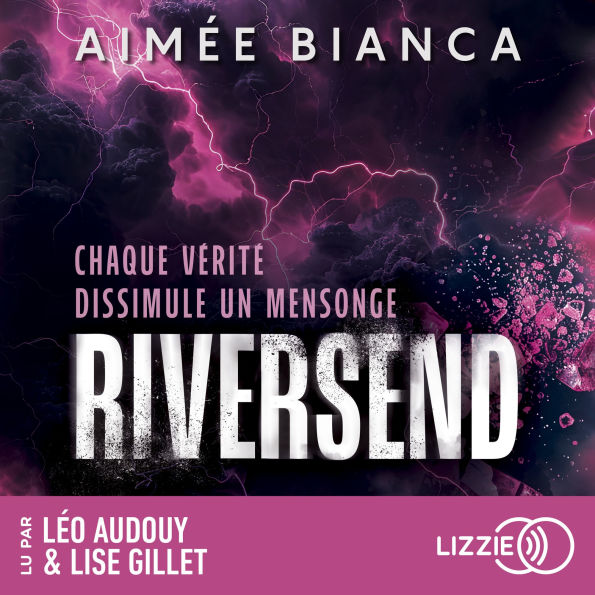 Riversend: Chaque vérité dissimule un mensonge