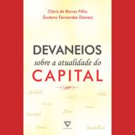 Devaneios sobre a atualidade do capital