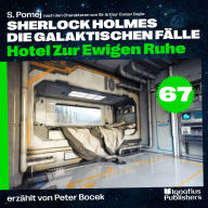 Pdf file free download books Hotel Zur Ewigen Ruhe (Sherlock Holmes - Die galaktischen Fälle, Folge 67)