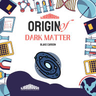 Origin of Dark Matter