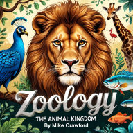 Zoology: The Animal Kingdom