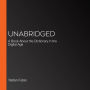 Unabridged: A Book About the Dictionary in the Digital Age