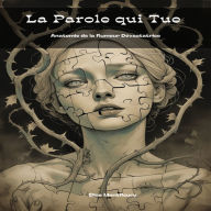 La Parole qui Tue: Anatomie de la Rumeur Dévastatrice