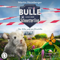 Der Killer und ein Chinchilla - Der Bulle und der Schmetterling, Folge 8 (Ungekürzt)