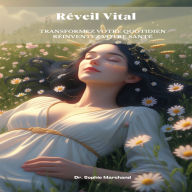 Réveil Vital: Transformez votre quotidien, réinventez votre santé