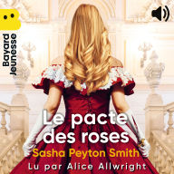 Le pacte des roses, Tome 01: Le pacte des roses