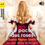 Le pacte des roses, Tome 01: Le pacte des roses