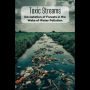 Toxic Streams: Devastation of Forests in the Wake of Water Pollution