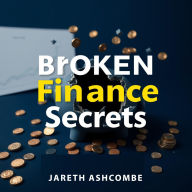 Broken Finance Secrets: 