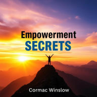 Empowerment Secrets: Unraveling Intimacy and Connection: Elevate your relationships with 'Empowerment Secrets.' Unlock deep intimacy through impactful audio lessons designed for powerful connections!