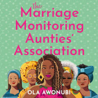 The Marriage Monitoring Aunties' Association