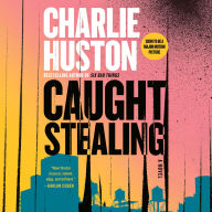 Caught Stealing: A Novel