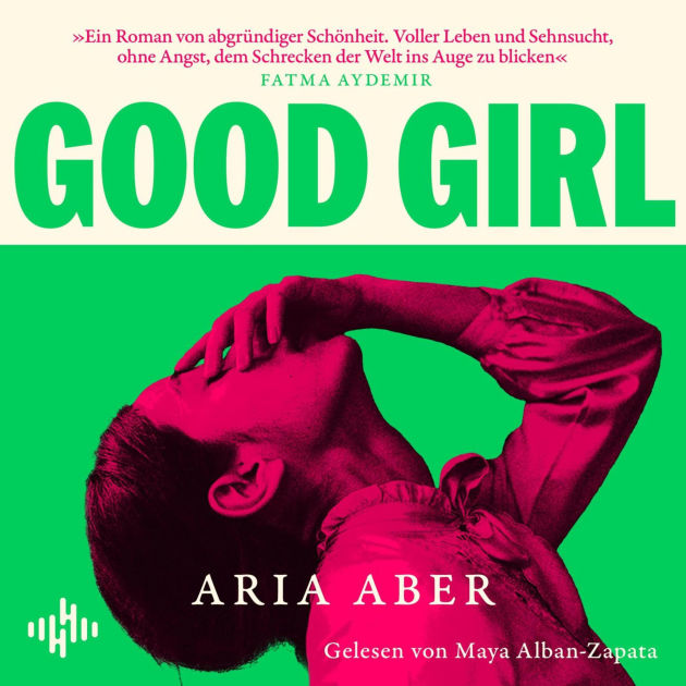 Good Girl (German Edition) by Aria Aber | eBook | Barnes & Noble®