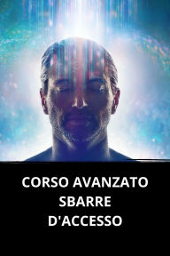 CORSO AVANZATO SBARRE D'ACCESSO