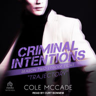 Downloading free books on kindle fire Criminal Intentions: Season Two, Episode Eight: Trajectory  PDF PDB ePub