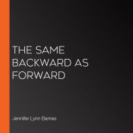 The Same Backward as Forward