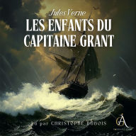 Les Enfants du capitaine Grant - Livre Audio